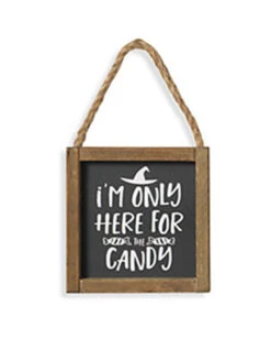 „I´m Only Here For The Candy“ Halloween Wandbild 15cm